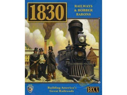 1830: Railways & Robber Barons