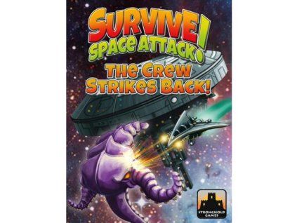 survive space attack the crew strikes back
