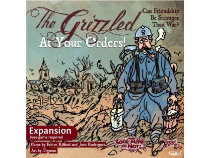 the grizzled at your orders
