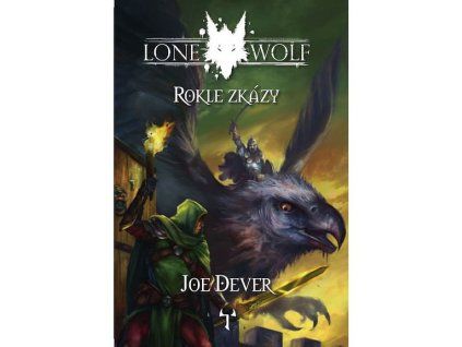 lone wolf 4 rokle zkazy