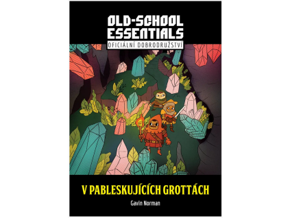 old school essentials v pableskujicich grottach