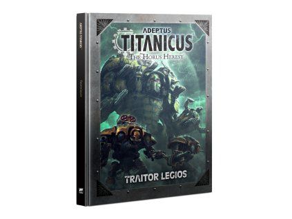 adeptus titanicus traitor legios kniha