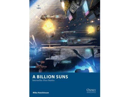 a billion suns interstellar fleet battles