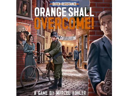 dutch resistance orange shall overcome