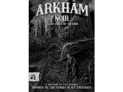 arkham noir case 2 called forth by thunder