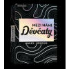 mezi nami devcaty 3