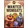 wanted wombats
