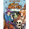 misfit heroes