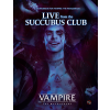 vampire the masquerade live from the succubus club sourcebook