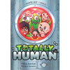 Totally Human