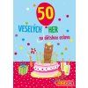 50 veselých her na dětskou oslavu