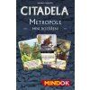 citadela metropole minirozsireni