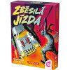 zbesila jizda 2