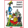 dlouhy siroky a bystrozraky retro edice