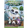 shapers of gaia