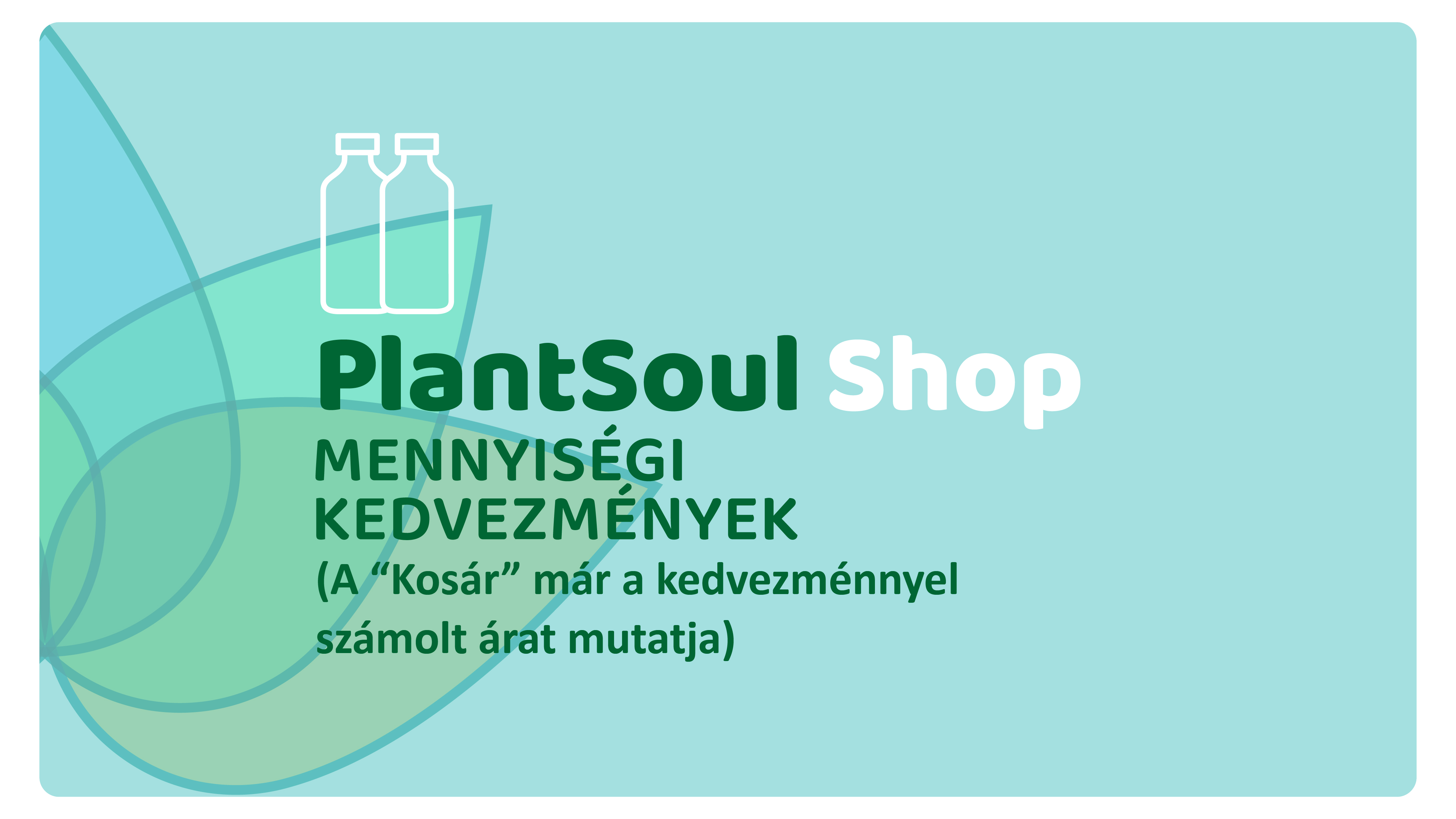 plantsoul mennyisegi kedvezmeny