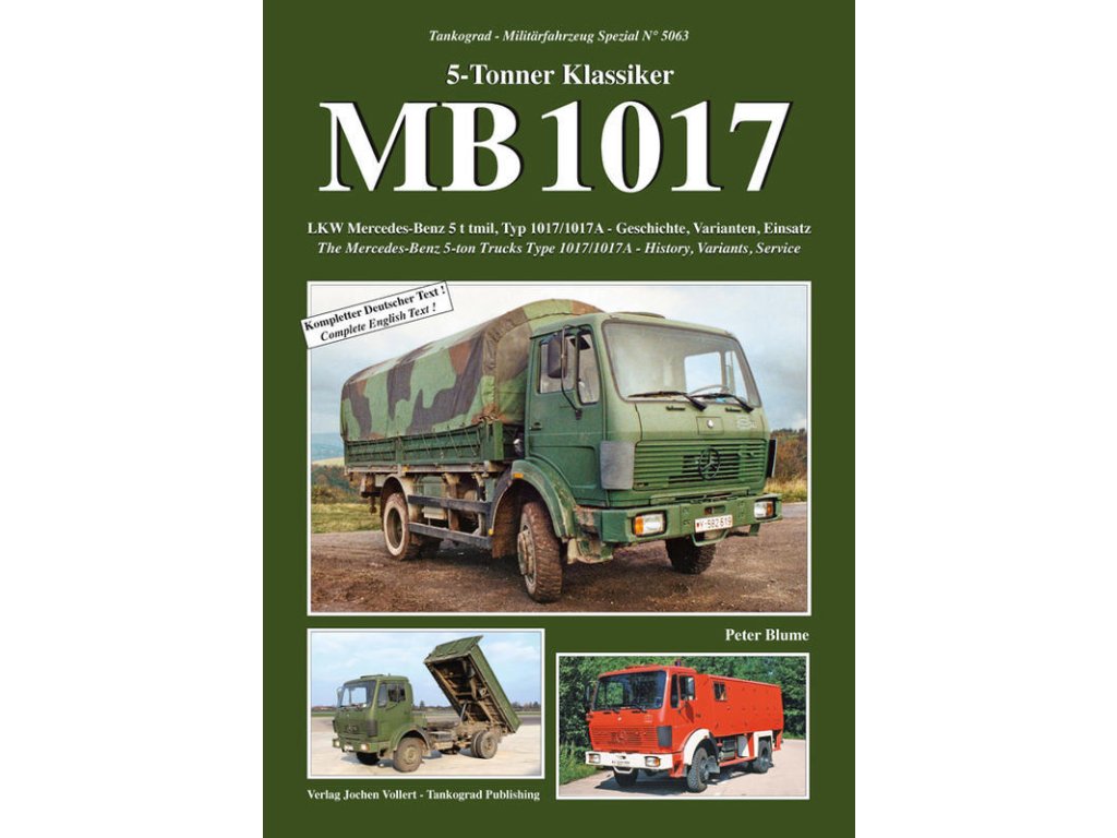 MB 1017 The Mercedes-Benz 5-ton Trucks Type 1017/1017A - History, Variants, Service 40 10061