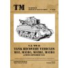 TM U.S. WWII Tank Recovery Vehicle M32, M32B1, M32B2, M32B3 40 14467