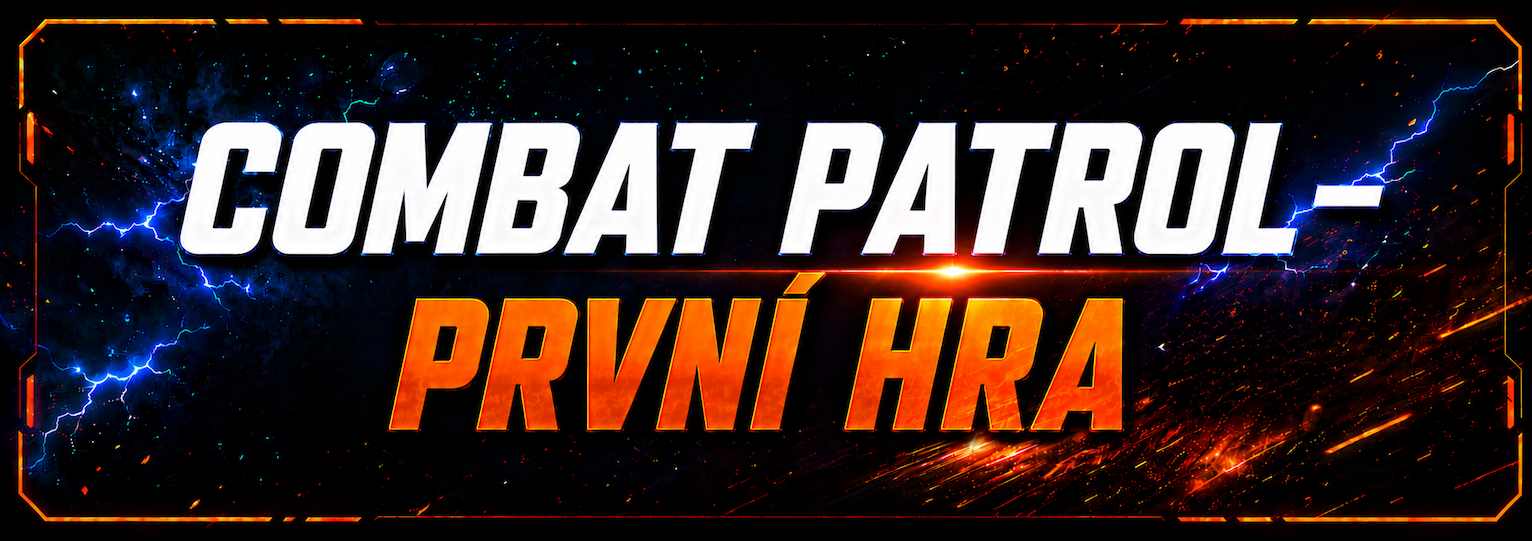 Combat Patrol – první hra