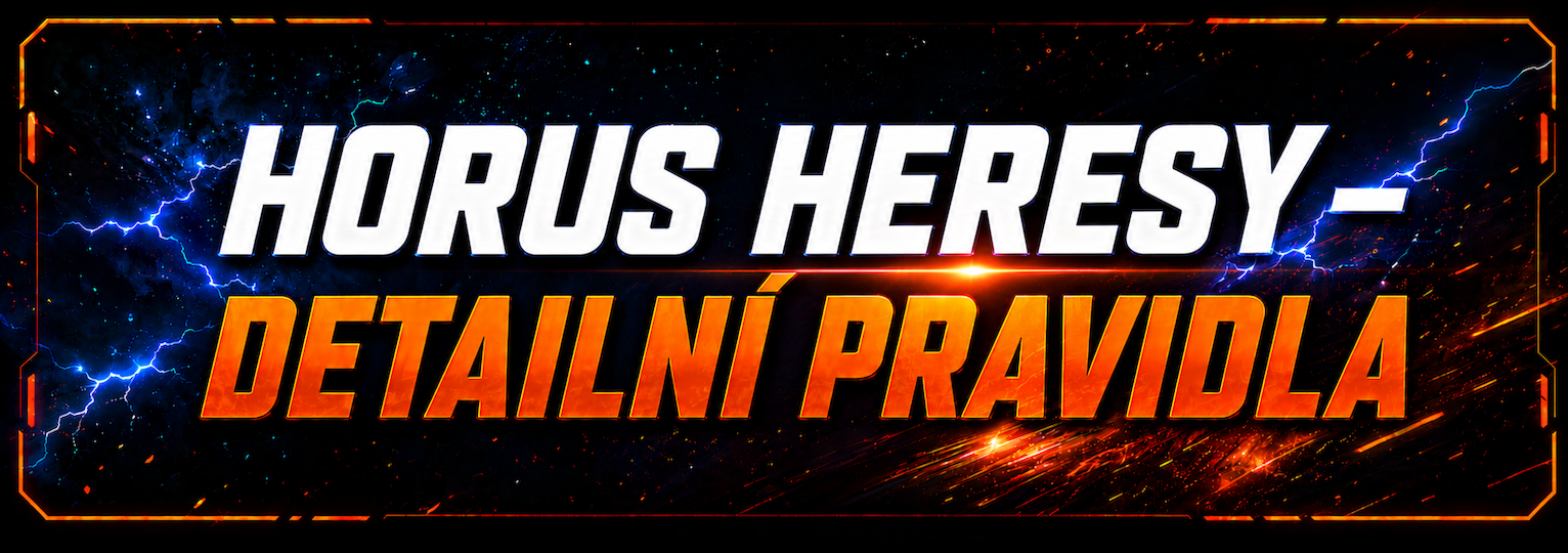 Horus Heresy – detailní pravidla