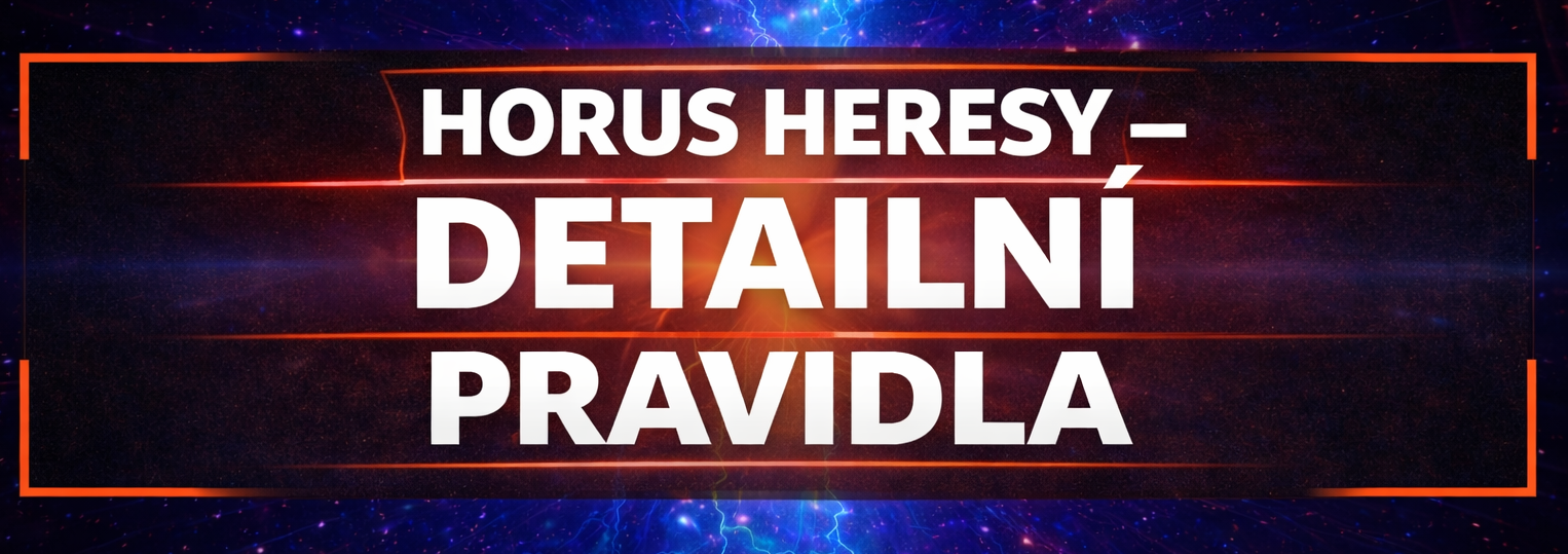 Horus Heresy – detailní pravidla