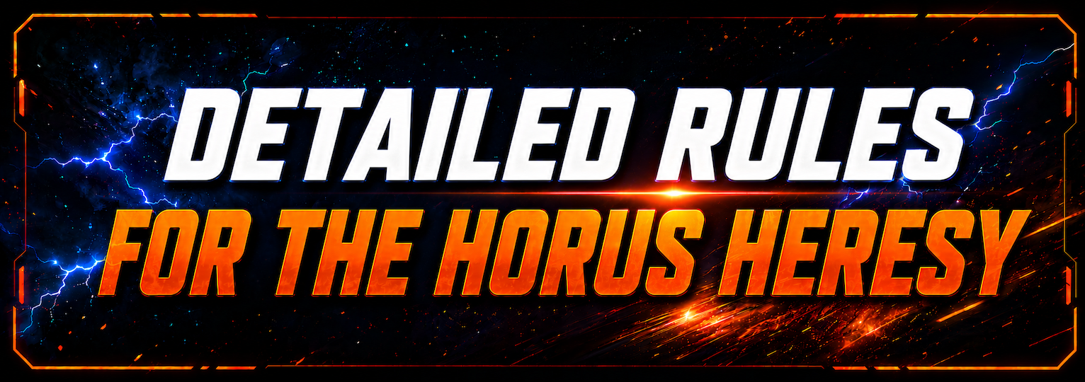 Detailed Rules for the Horus Heresy