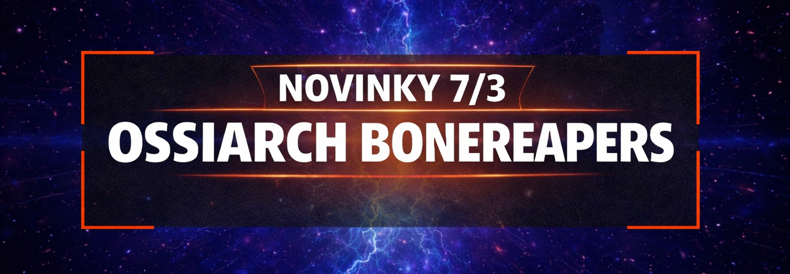 Novinky 7.3. - Ossiarch Bonereapers