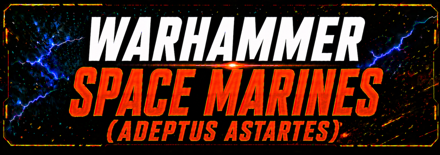 Space Marines (Adeptus Astartes)