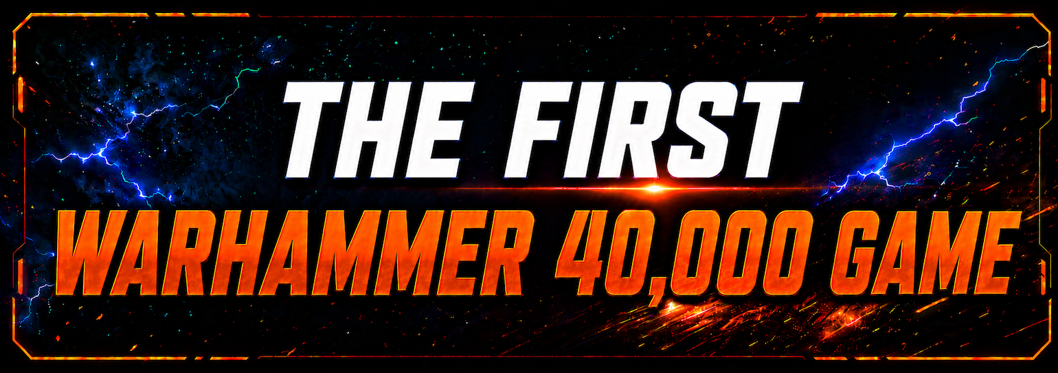 The First Warhammer 40,000 Game