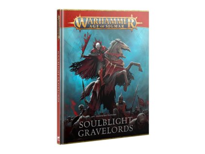 Age of Sigmar: Soulblight Gravelords - Battletome