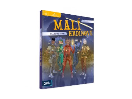 Kniha Malí hrdinové - Akademie kouzel