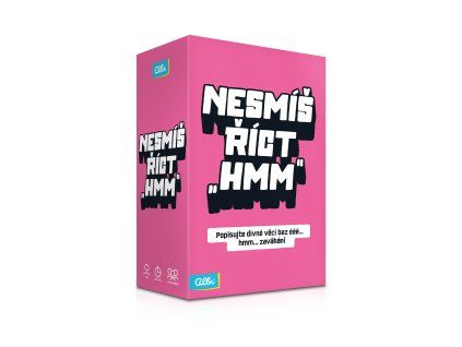 Nesmieš povedať hmm
