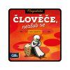 Magnetické Človeče, nehnevaj sa