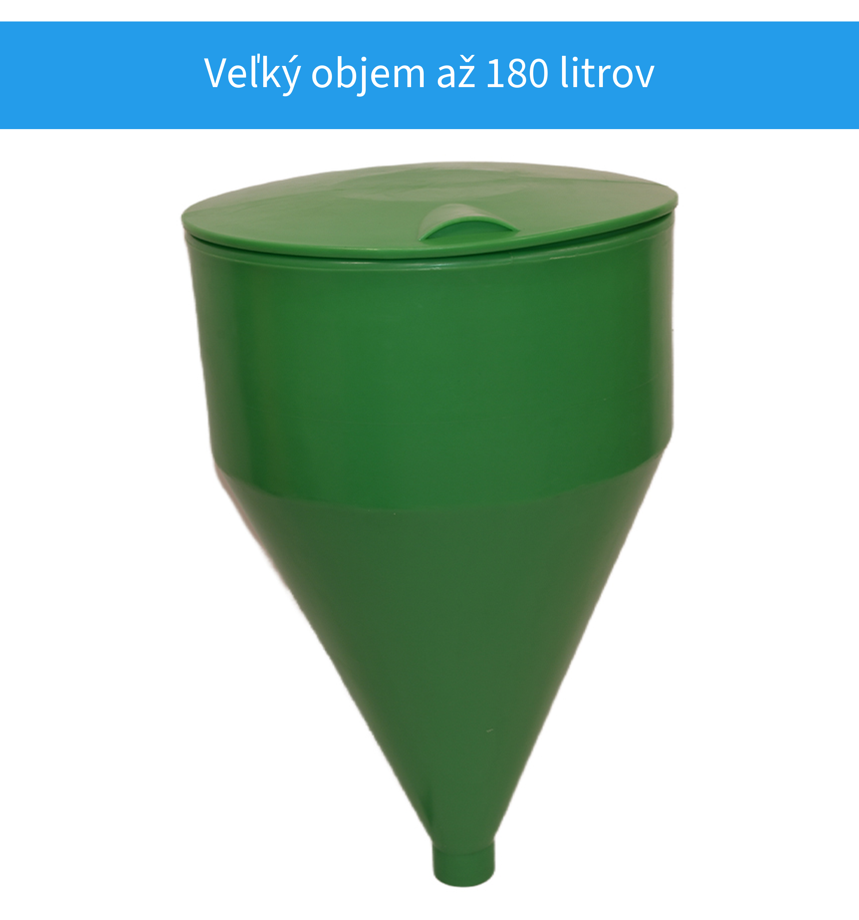 Lievikový zásobník 180 litrov