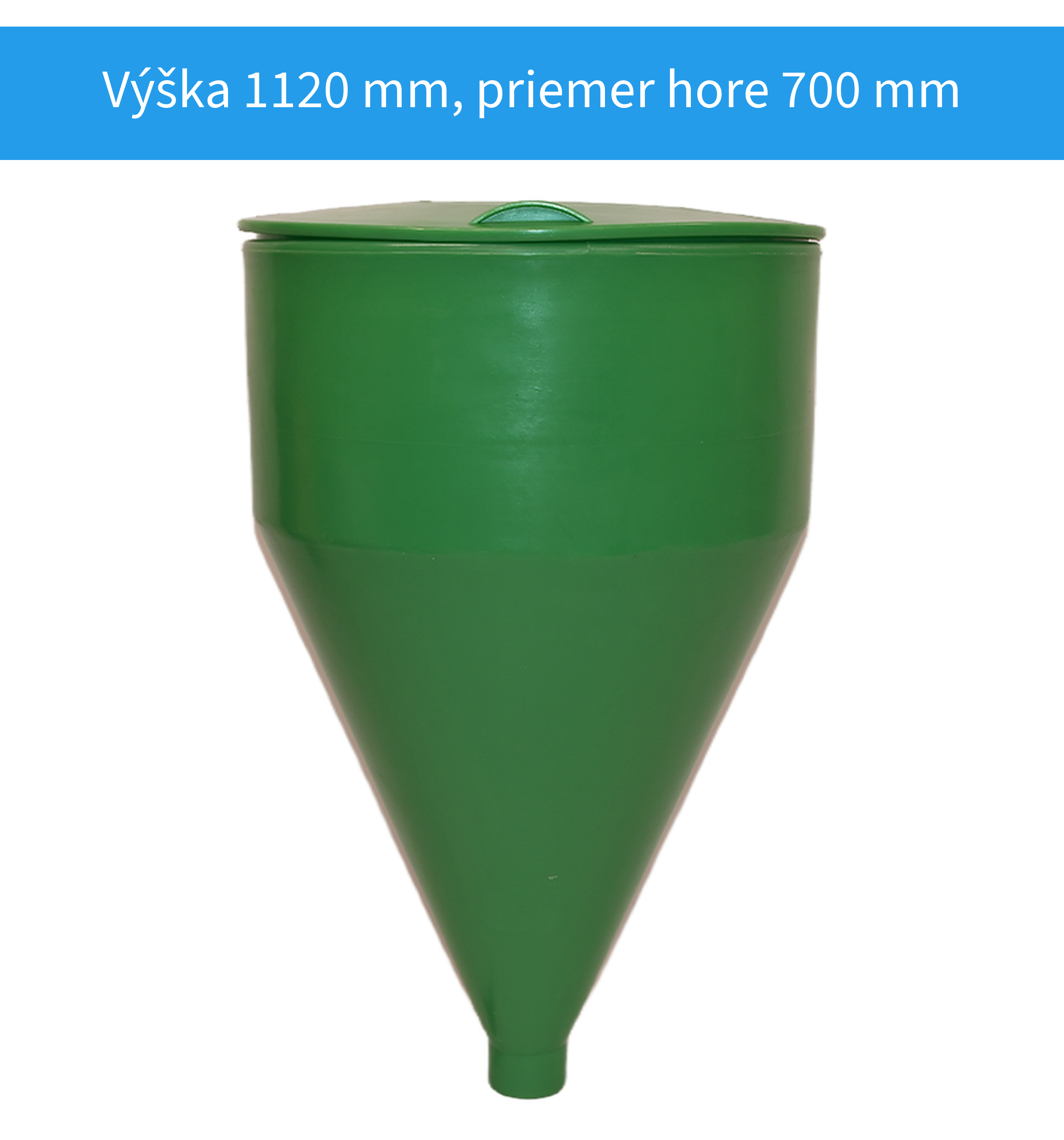 Výška 1120 mm, priemer hore 700 mm