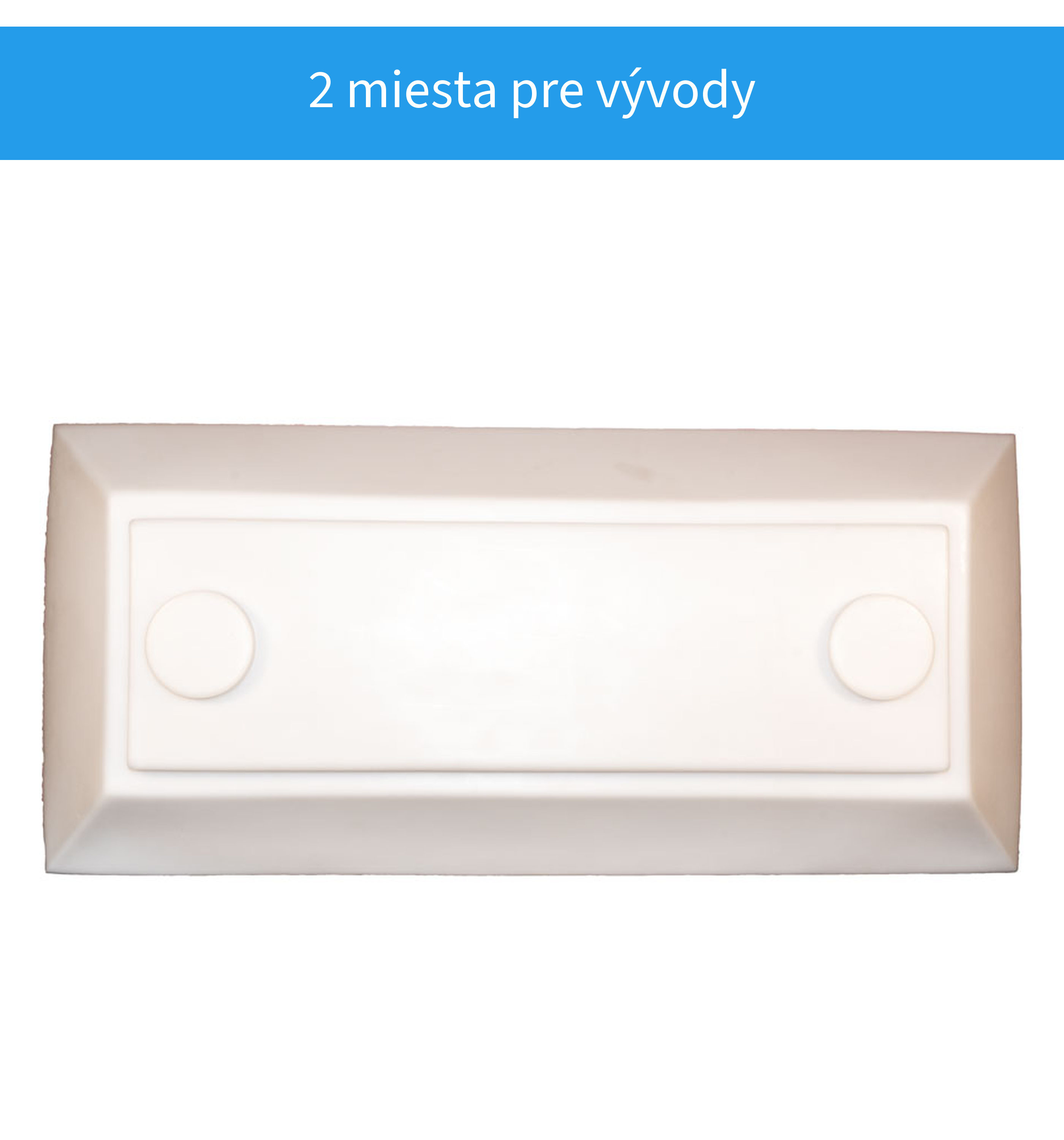 2 miesta pre vývody v dne