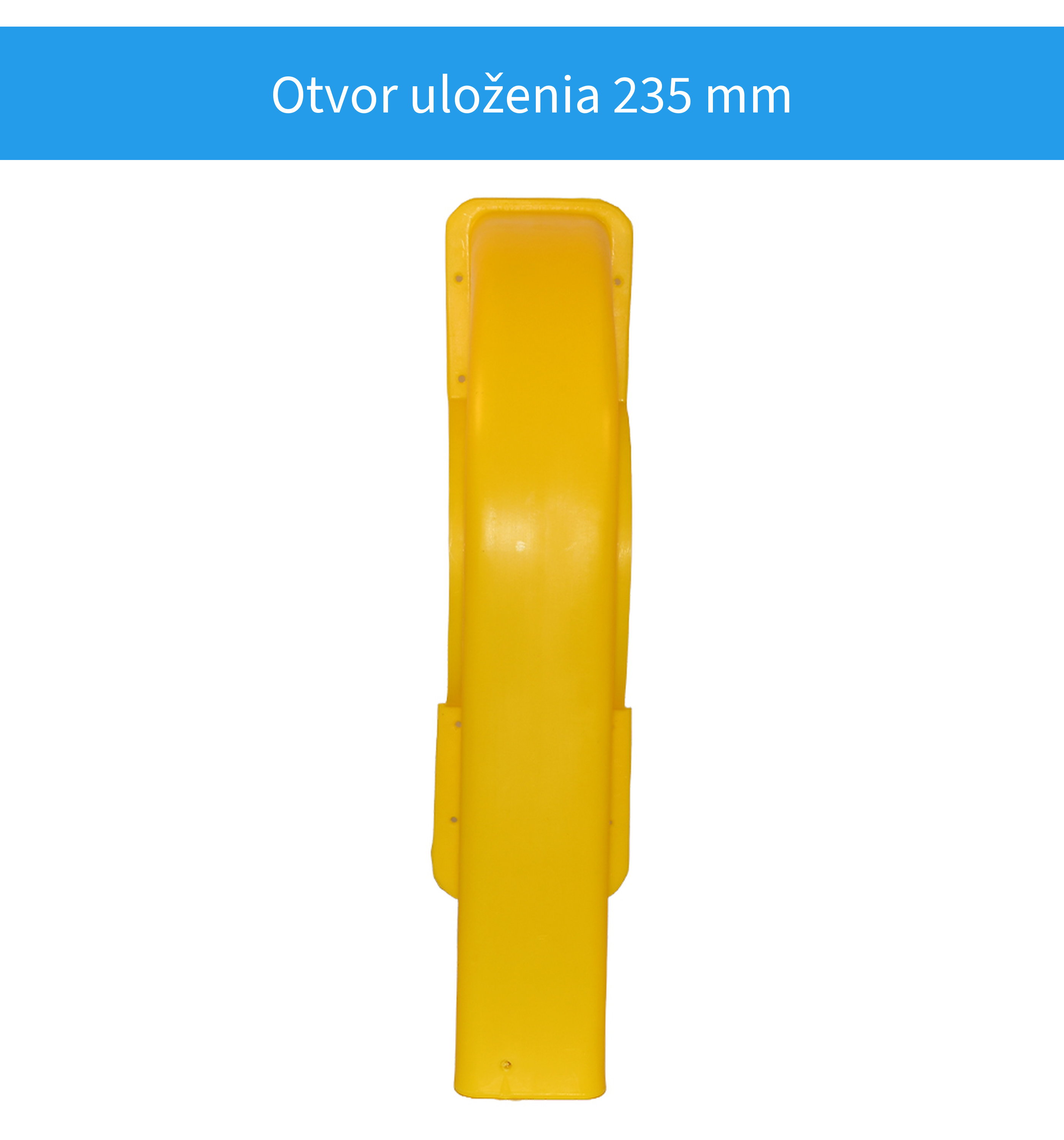 Otvor uloženia smerového krytu 235 mm