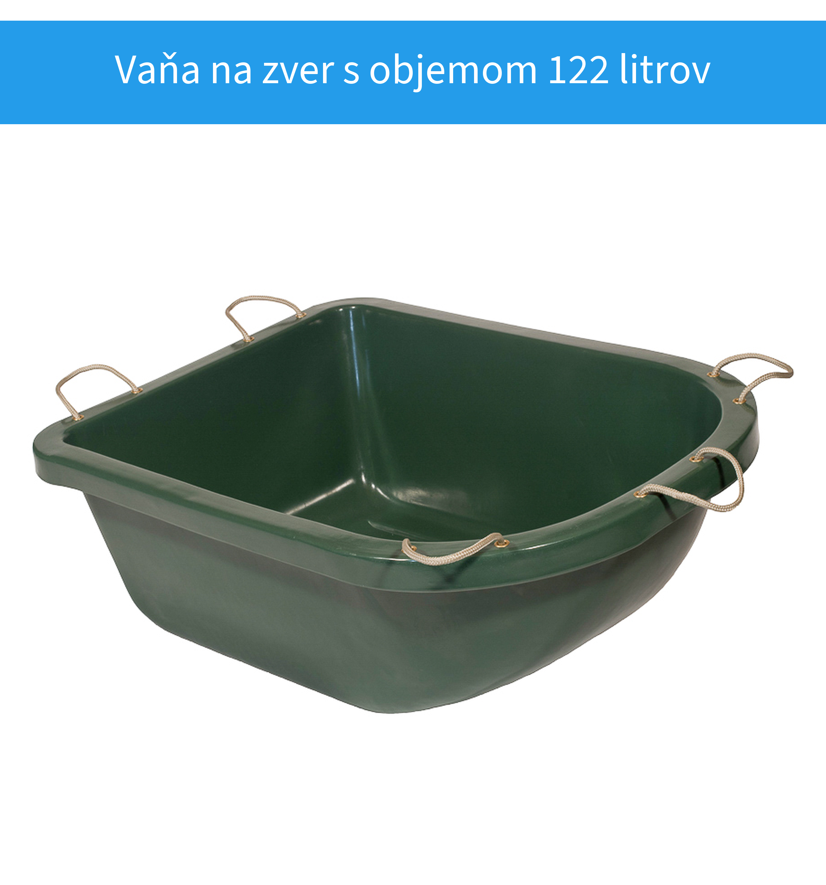 Vaňa na zver zaoblená 122 litrov