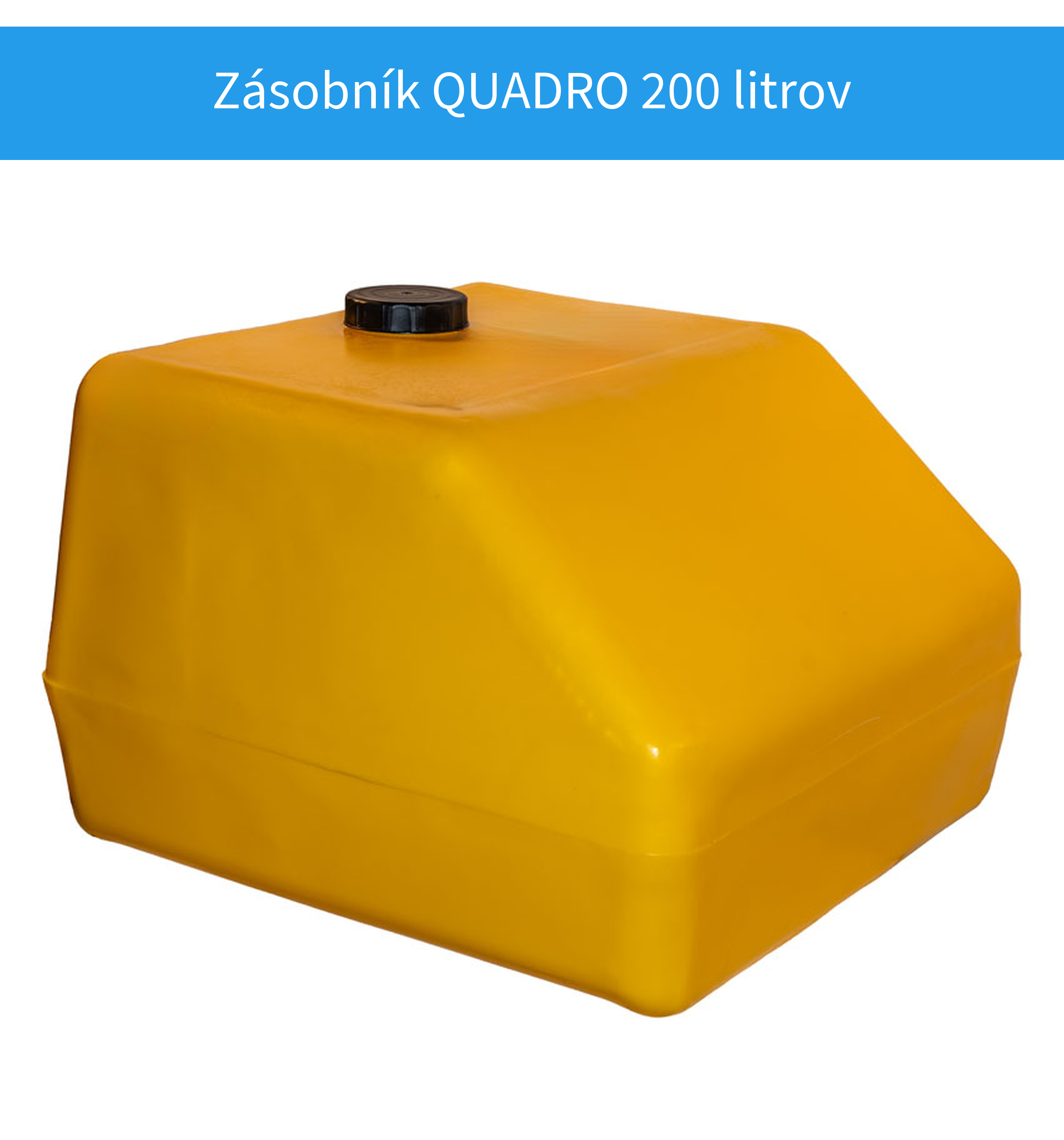 Zásobník QUADRO 200 litrov