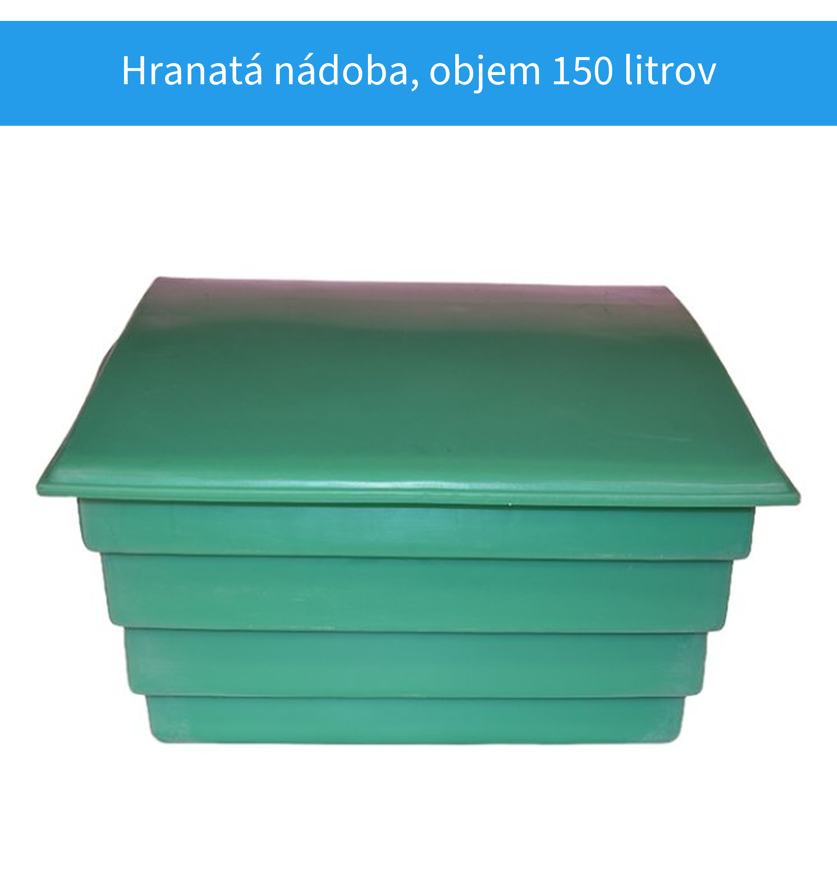 Hranatá nádoba na posypový materiál 150 litrov zelená