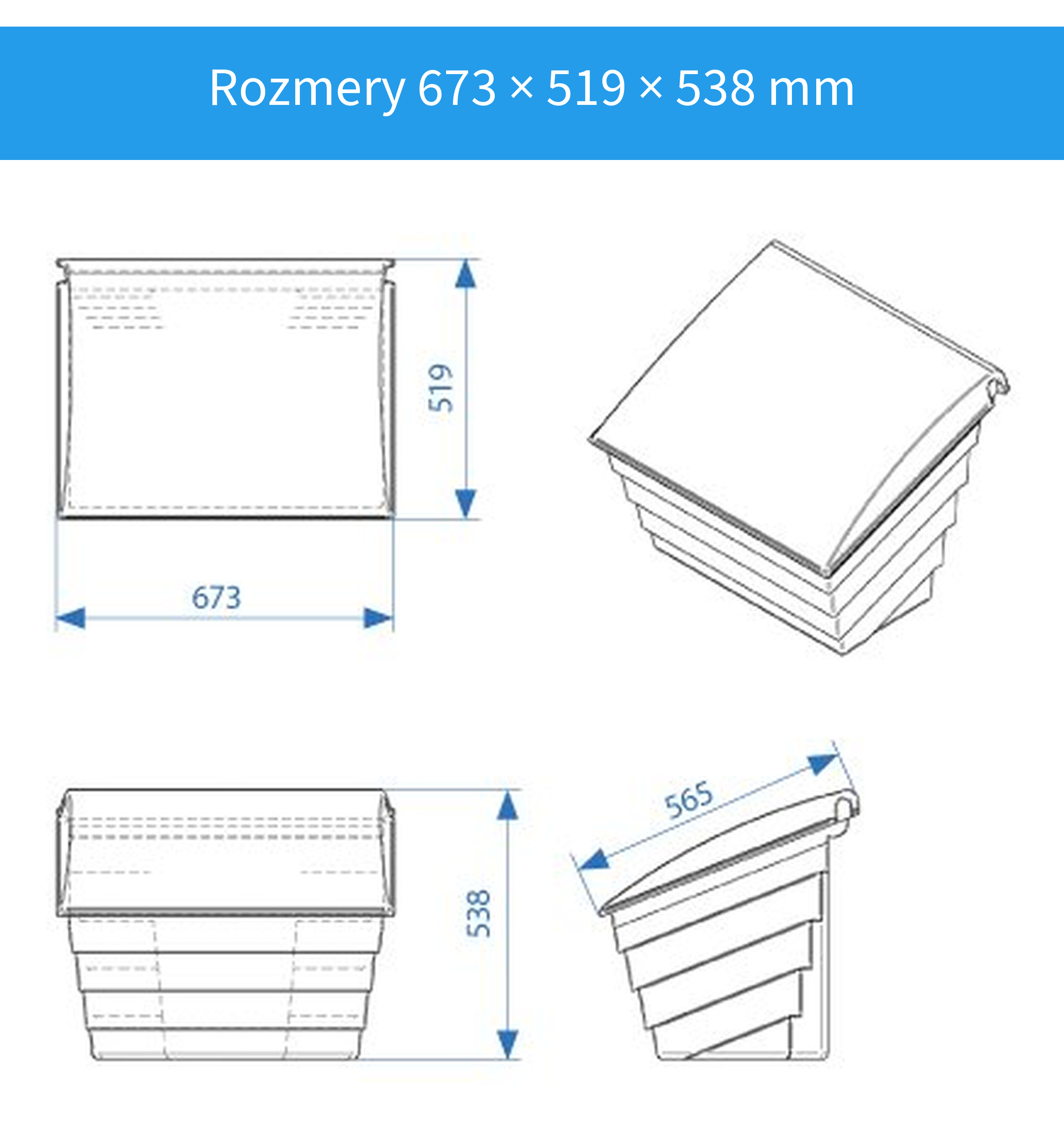 Rozmery nádoby 673 × 519 × 538 mm