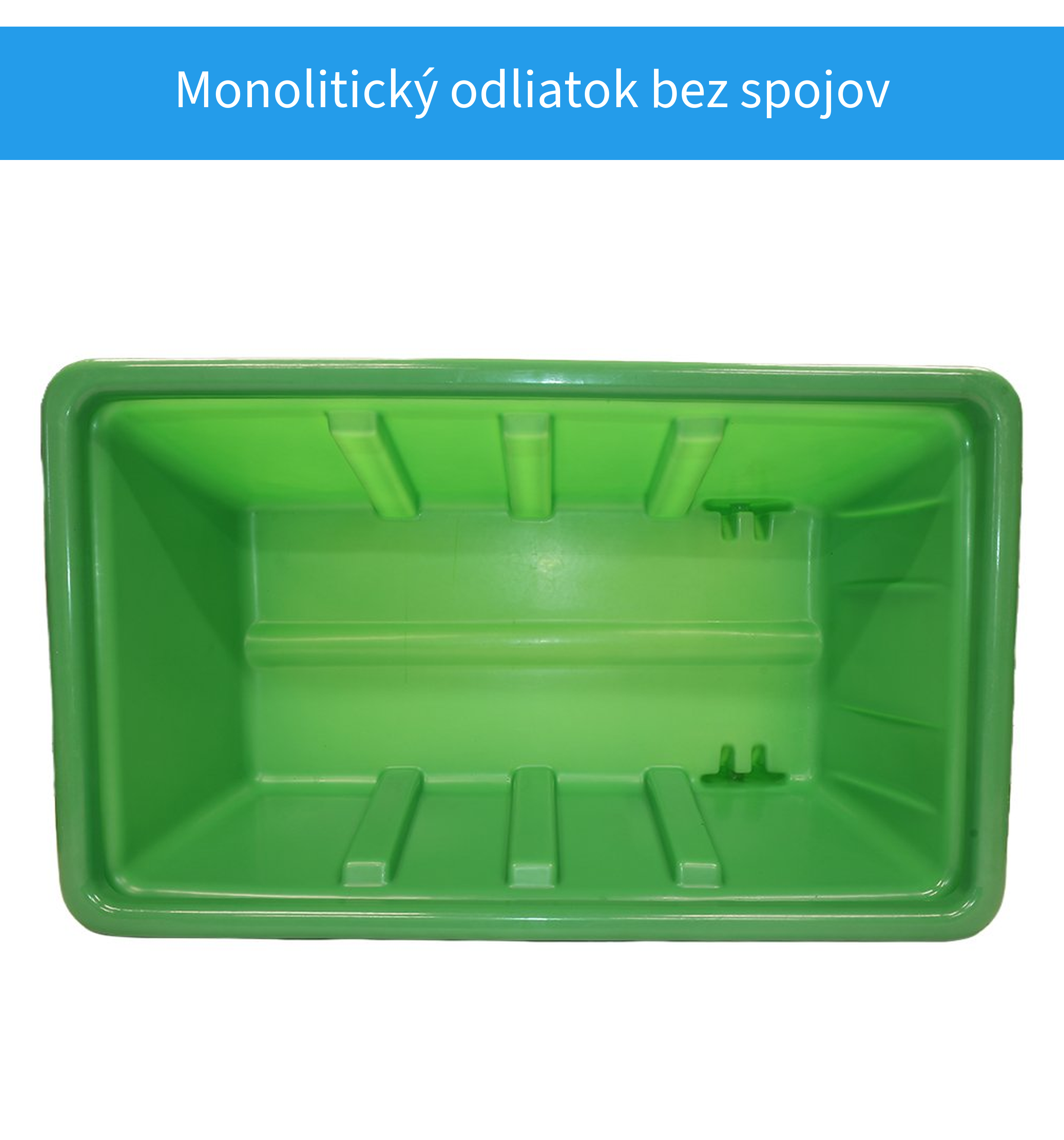 Monolitický odliatok bez spojov