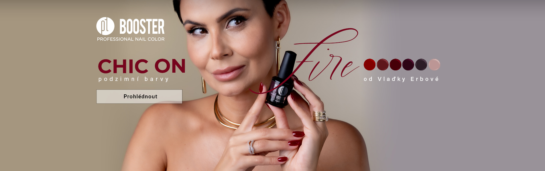 CHIC ON Fire - podzimní barevná kolekce BOOSTER Color Gel laky bez pilování ve spolupráci s Vlaďkou Erbovou