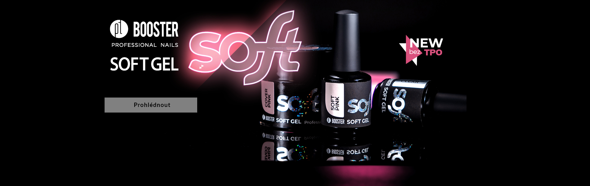 BOOSTER Soft gel NEW složení bez TPO, stavební gel bez plování pro přirozený vzhled nehtů