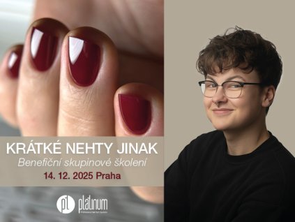 Platinum BENEFIČNÍ ŠKOLENÍ – Krátké nehty jinak