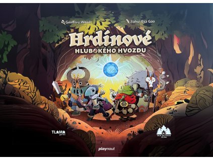 Hrdinove hlubokeho hvozdu