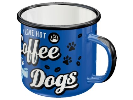 Plechový hrnček - Coffee (I love hot Coffee and cool dogs)