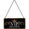 Plechová ceduľa závesná - VIP (Exclusive) 10x20cm