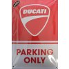 Plechová ceduľa - Ducati (Parking only) 20x30cm