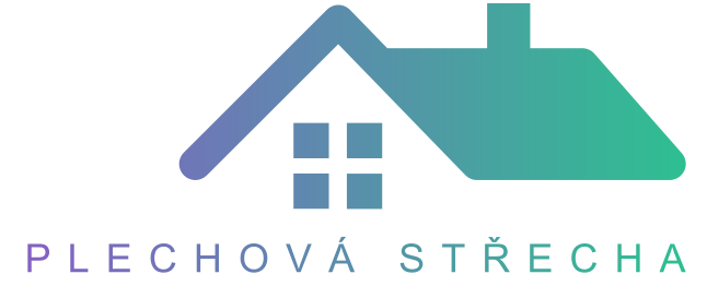PLECHOVÁ STŘECHA